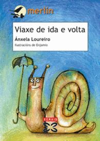 viaxe de ida e volta infantil e xuvenil merlin de