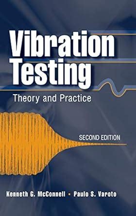 vibration testing theory and practice