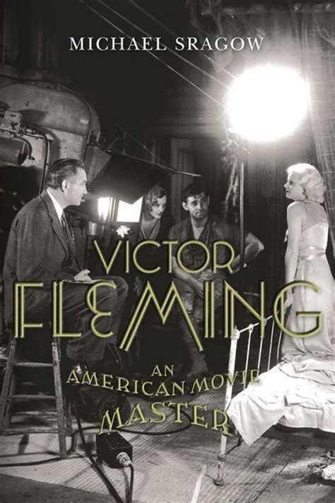 Read Victor Fleming An American Movie Master 