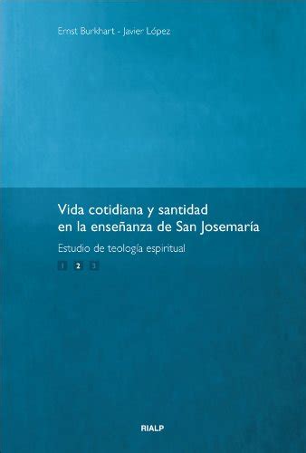 Download Vida Cotidiana Y Santidad En La Ense Nza De San Josemar 