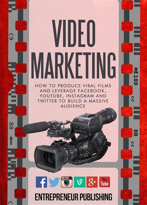 Download Video Marketing How To Produce Viral Films And Leverage Facebook Youtube Instagram And Twitter To Build A Massive Audience Content Strategy Video Marketing Viral Marketing 