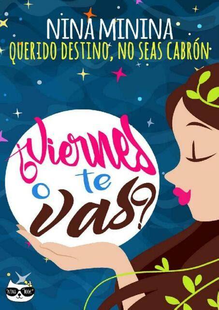 viernes o te vas querido destino no seas cabron