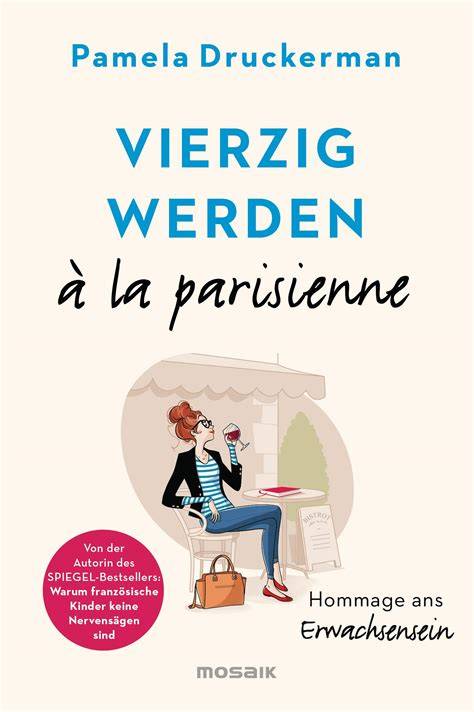 vierzig werden a la parisienne hommage ans erwach