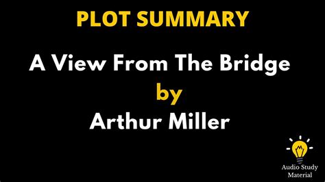 View From A Bridge Summary