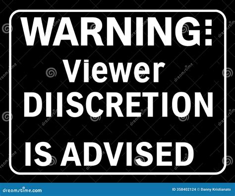 Viewing Discretion Is Advised