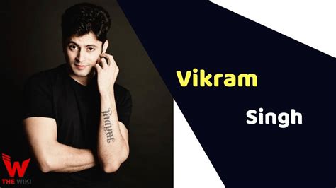 vikram singh biography
