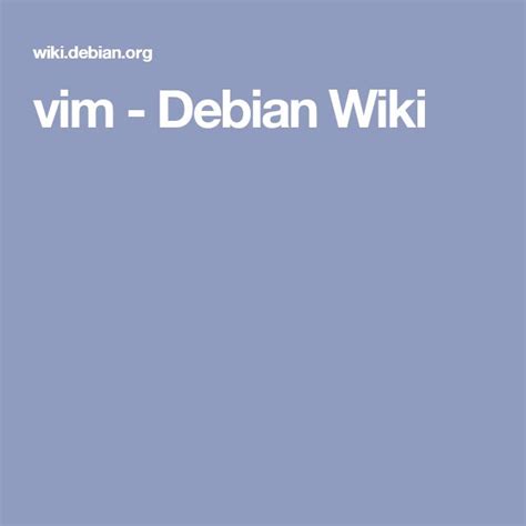 vim - Debian Wiki