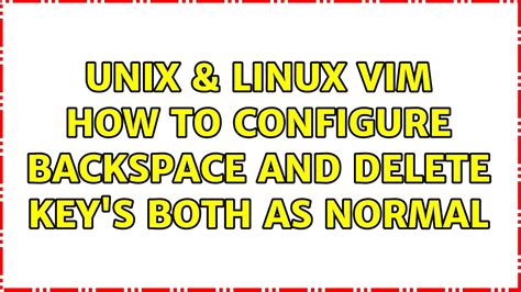 vim how to configure backspace and delete key