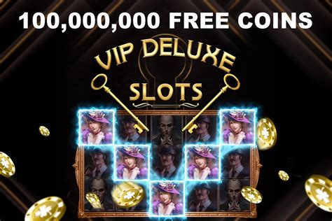 vip deluxe free slot machines