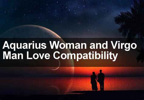 virgo man and aquarius woman marriage compatibility