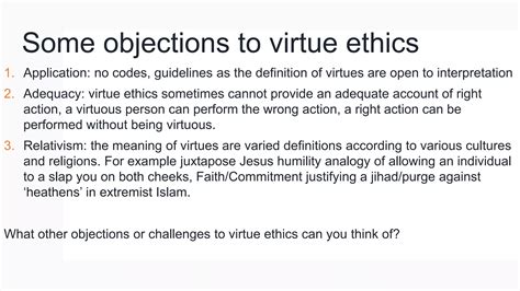 Virtue Ethics Objections