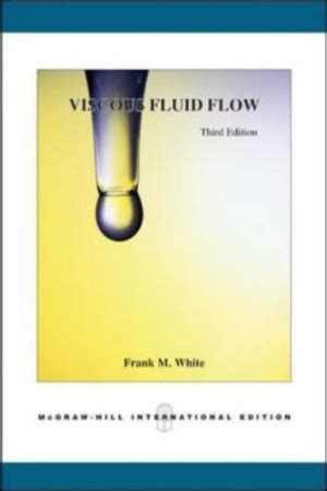Full Download Viscous Fluid Flow White 3Rd Edition Solution Manual 