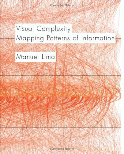 Read Visual Complexity Mapping Patterns Of Information 