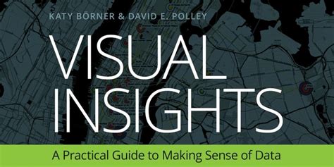 Download Visual Insights A Practical Guide To Making Sense Of Data 
