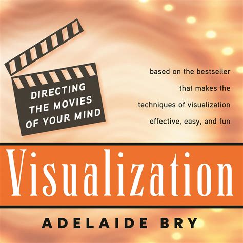 Download Visualization Directing The Movies Of Your Mind 