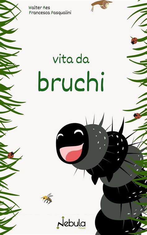 Download Vita Da Bruchi 