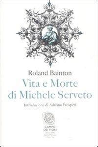 Full Download Vita E Morte Di Michele Serveto Campo Dei Fiori 