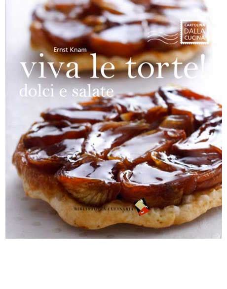 Read Viva Le Torte Dolci E Salate 