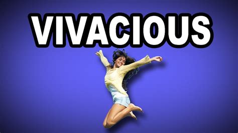 Vivacious Meaning