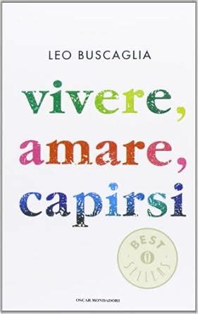 vivere amare capirsi