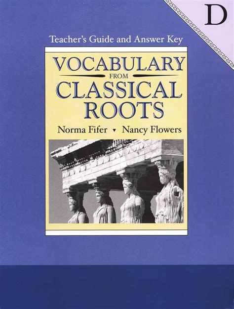 Download Vocabulary From Classical Roots D Grade 10 Teachers Guide Answer Key 