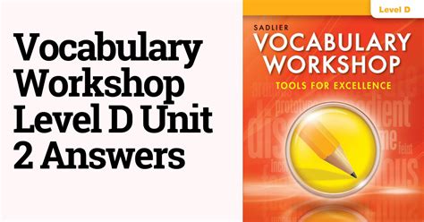 Read Online Vocabulary Workshop Unit Review Answers Level D 