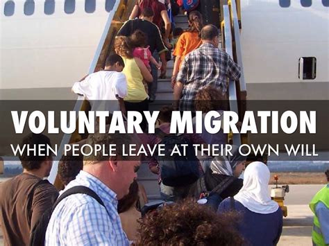Voluntary Migration