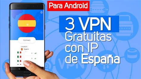 vpn android espana gratis