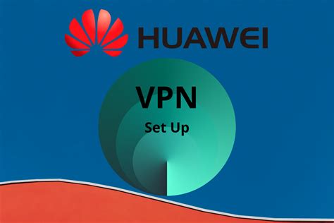 vpn android huawei