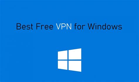vpn for computer windows 10 free