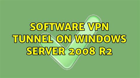 vpn for windows server 2008 r2