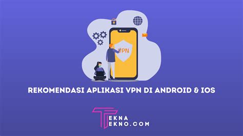 vpn gratis untuk android