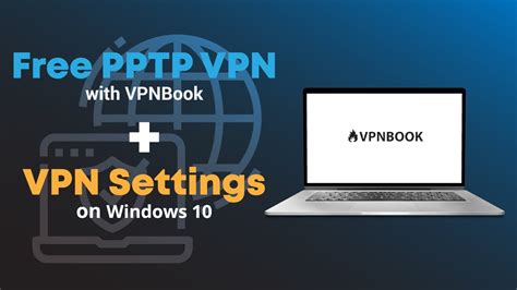 vpnbook pptp windows 10