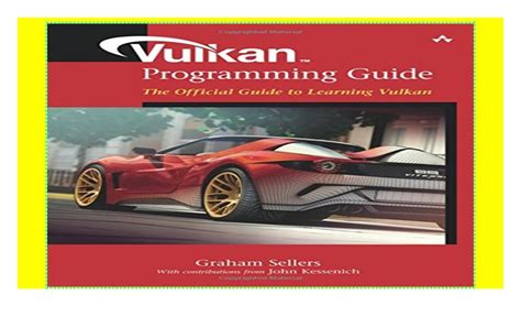 Full Download Vulkan Programming Guide The Official Guide To Learning Vulkan Opengl 