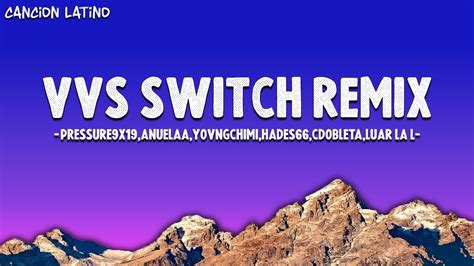 Vvs Switch Remix Lyrics