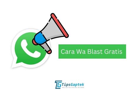 WA BLAST GRATIS - 2 Cara Blast WhatsApp ke Ribuan Nomor, Mudah! - OCA