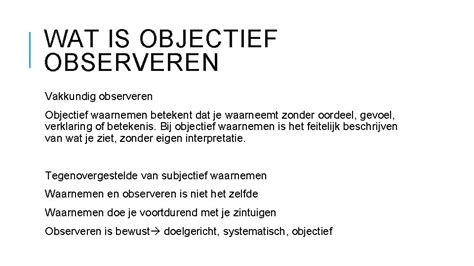 waarneming objectief