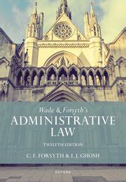 Read Online Wade And Forsyth Administrative Law 