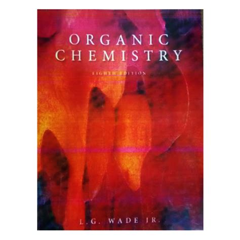 Download Wade Organic Chemistry 8Th Edition Textbook 
