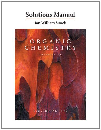 Full Download Wade Organic Chemistry Solutions Manual 8Th Edition 