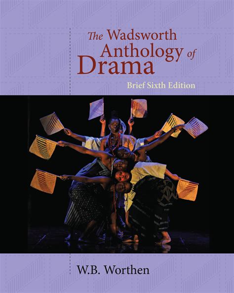 Download Wadsworth Anthology Of Drama 6Th Edition 