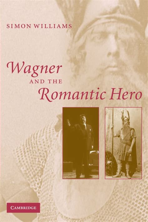 Read Wagner And The Romantic Hero 