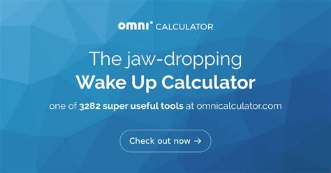 Wake Up Calculator   Wake Up Calculator - Wake Up Calculator