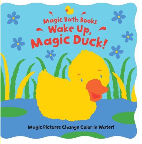 Wake Up, Magic Duck! ( Magic Bath Books)