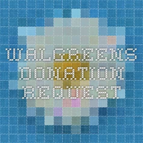 Walgreens Donation Request