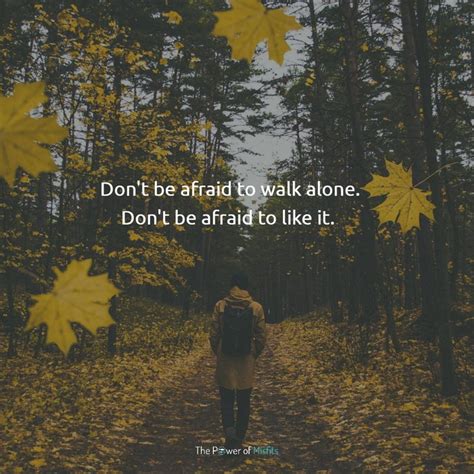 Walk Alone Quotes