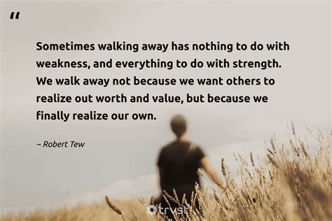 Walk Away Quotes