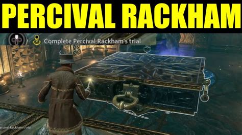 Walkthrough Percival Rackhams Trial