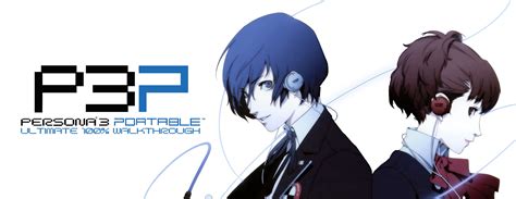 Walkthrough Persona 3 Portable