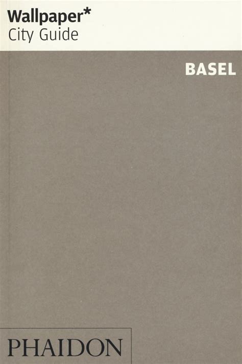 wallpaper city guide basel 2015